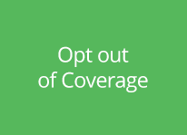 Opt Out Coverage